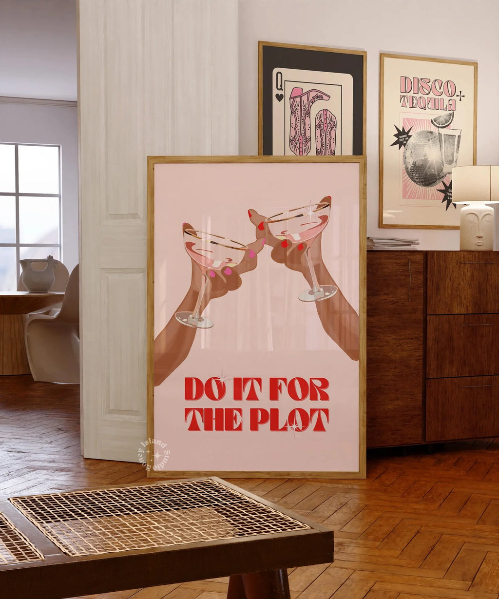 Do it for the plot pink print dorm decor bar cart apartment decor aesthetic trendy retro wall art y2k UNFRAMED